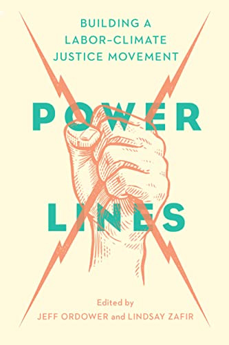 Power Lines: Building a Labor–Climate Justice Movement