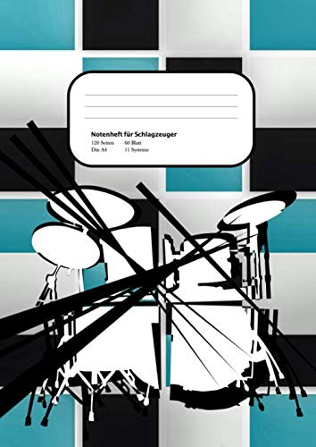 Notenheft für Schlagzeuger Din A4: 120 Seiten, 60 Blatt, 11 Systeme: Das ideale Notenheft für deinen Schlagzeug Unterricht zum notieren deiner Ideen und Übungen.