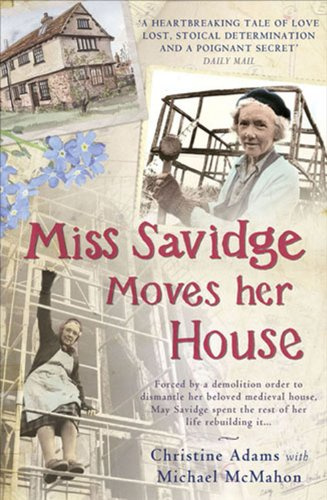 Miss Savidge moves her house
