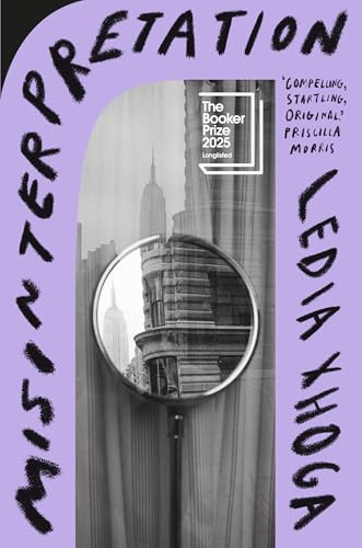 Misinterpretation: Longlisted for the Booker Prize 2025: by Ledia Xhoga