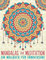 Mandalas Zur Meditation: Ein Malbuch für Erwachsene