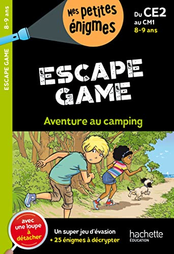Escape game - Du CE2 au CM1 - Cahier de vacances 2025: Aventure au camping