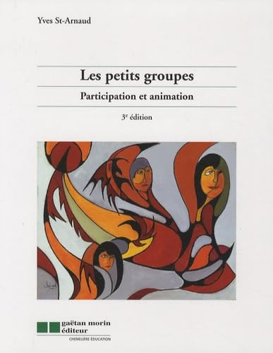 Les petits groupes: Participation et animation