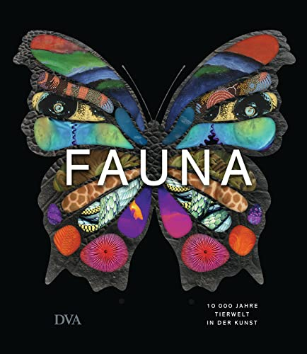 Fauna: 10.000 Jahre Tierwelt in der Kunst