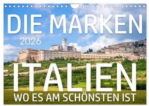Die Marken - Italien wo es am schönsten ist (Wandkalender 2026 DIN A4 quer), CALVENDO Monatskalender (CALVENDO Orte)