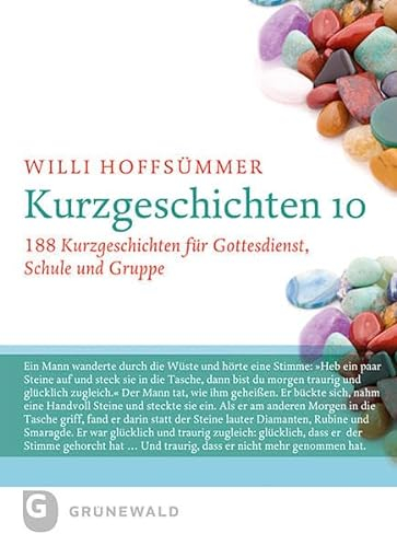 Kurzgeschichten 10: 188 Kurzgeschichten für Gottesdienst, Schule und Gruppe