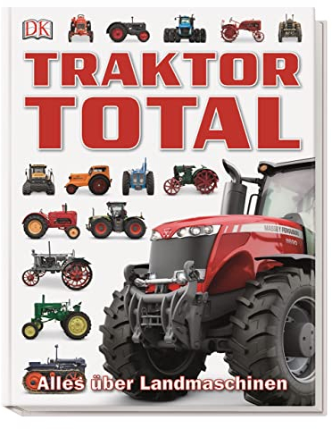 Traktor Total: Alles über Landmaschinen