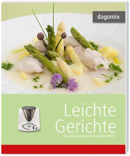 Leichte Gerichte, Rezepte für den Thermomix TM31