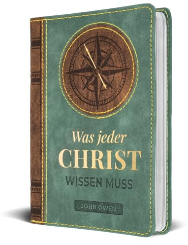 Was jeder Christ wissen muss