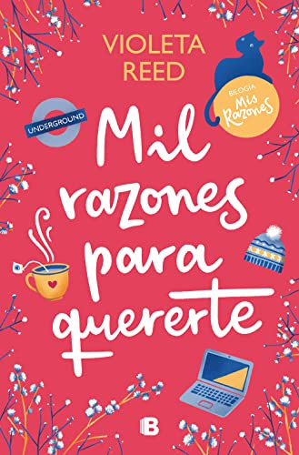 Mil razones para quererte (Mis razones 2) (Ediciones B)