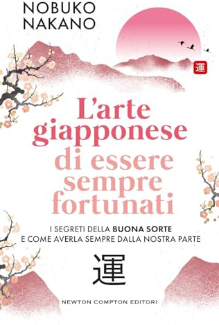 L'arte giapponese di essere sempre fortunati