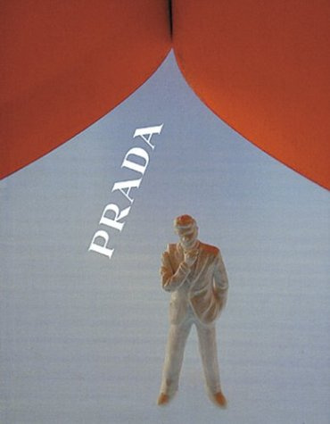 Rem Koolhaas: Projects for Prada (Rem Koolhaas, OMA/AMO: Projects for Prada)