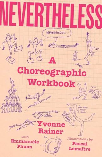 Nevertheless: A Choreographic Workbook