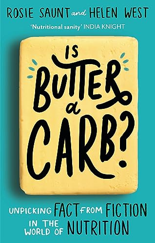 Is Butter A Carb?: Unpicking Fact from Fiction in the World of Nutrition