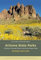 Arizona State Parks: A Guide to Amazing Places in the Grand Canyon State (Southwest Adventure Series)