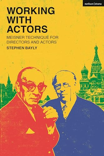Working With Actors: Meisner Technique for Directors and Actors