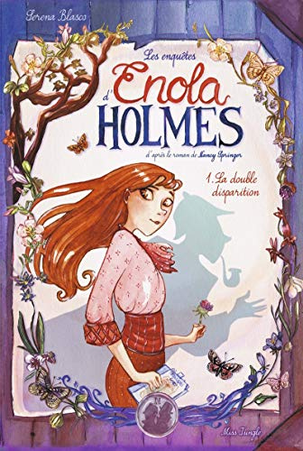Les enquêtes d'Enola Holmes - Tome 1 La double disparition (1)