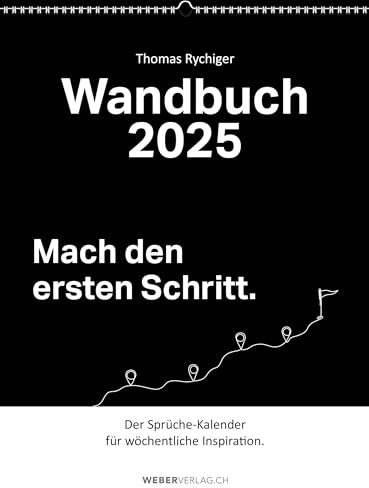 Wandbuch 2025: Der Sprüche-Kalender für wöchentliche Inspiration