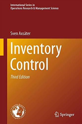 Inventory Control: 225 (International Series in Operations Research & Management Science, 225)
