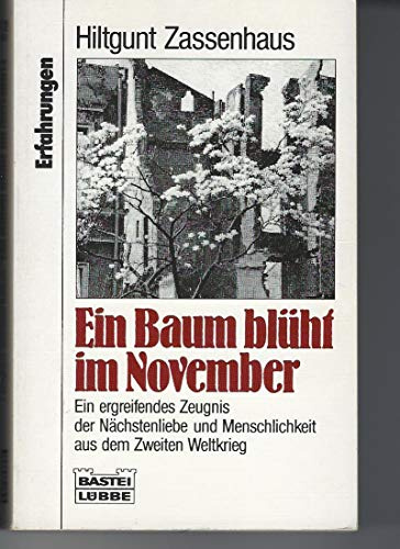 Ein Baum blüht im November. Ein ergreifendes Zeugnis der Nächstenliebe und Menschlichkeit aus dem Zweiten Weltkrieg