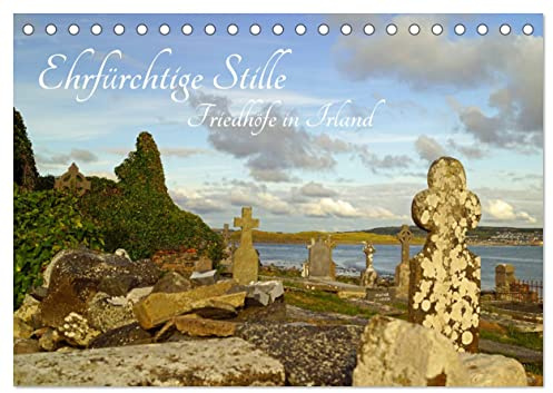 Ehrfürchtige Stille - Friedhöfe in Irland (Tischkalender 2026 DIN A5 quer), CALVENDO Monatskalender: Alte Friedhöfe in Irland (CALVENDO Orte)