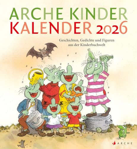 Arche Kinder Kalender 2026: Geschichten, Gedichte und Figuren aus der Kinderbuchwelt