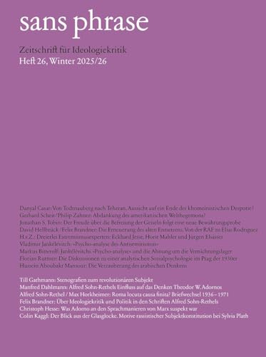sans phrase: Zeitschrift für Ideologiekritik; Heft 26, Winter 2025/26