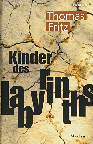 Kinder des Labyrinths: Roman