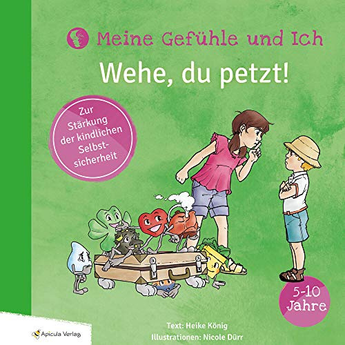 Wehe, du petzt!: Meine Gefühle und Ich (Meine Gefühle und Ich: Juma und Vidulus)