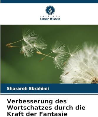 Verbesserung des Wortschatzes durch die Kraft der Fantasie