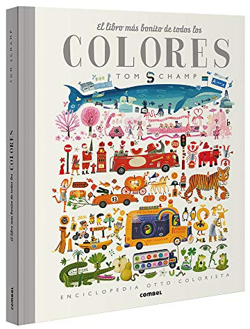 El libro más bonito de todos los colores (Enciclopedia Tom Schamp, Band 1)