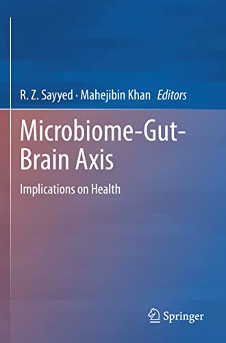 Microbiome-Gut-Brain Axis: Implications on Health