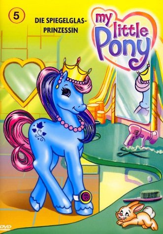 My little Pony 5 - Die Spiegelglasprinzessin
