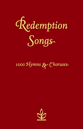 Redemption Songs: The Essential Hardback Resource of 1000 Hymns and Choruses for Every Church