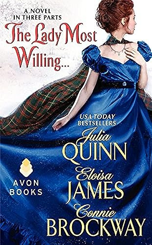 The Lady Most Willing...: A Scottish Regency Romantic Comedy of Kidnapping, Scandals, and Passion (Avon Historical Romance)