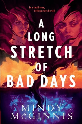 A Long Stretch of Bad Days: A Thrilling YA Mystery where a True Crime Podcast Uncovers Small Town Secrets and Murder