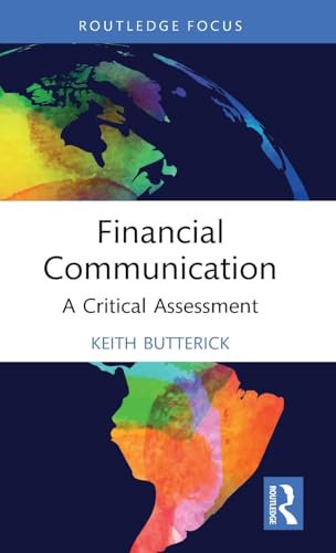 Financial Communication (Routledge New Directions in PR & Communication Research)