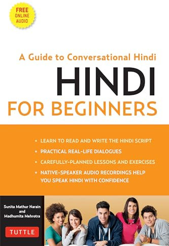 Hindi for Beginners: A Guide to Conversational Hindi (Audio Disc Included): A Guide to Conversational Hindi (Audio Included)