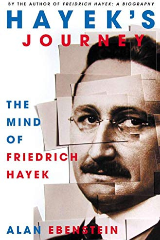 Hayek's Journey: The Mind of Friedrich Hayek