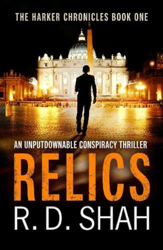 Relics (The Harker Chronicles, 1, Band 1)