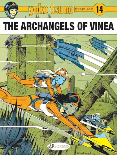The Archangels of Vinea (Yoko Tsuno) (Volume 14)