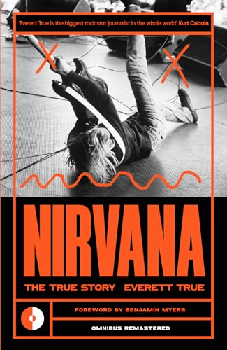 Nirvana: The True Story (Omnibus Remastered, 3)