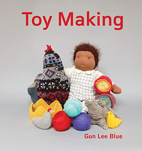 Toy Making: Simple Playthings to Make for Children: Simple Toys to Make for Children