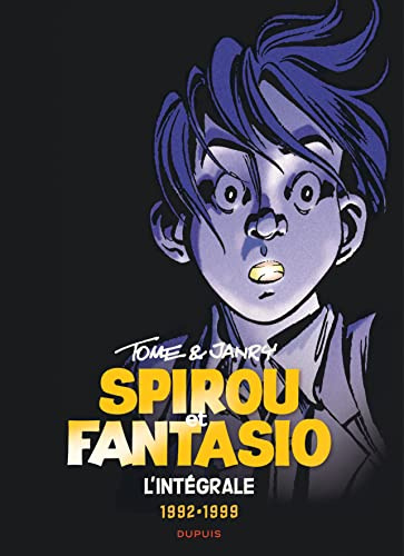 Spirou et Fantasio - L'intégrale - Tome 16 - Tome et Janry 1992-1999: Le rayon noir ; Luna fatale ; Machine qui rêve