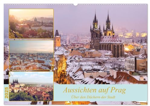 Aussichten auf Prag (Wandkalender 2025 DIN A2 quer), CALVENDO Monatskalender