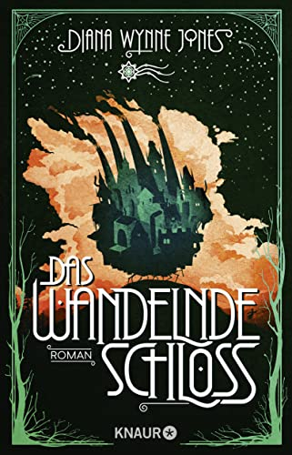 Das wandelnde Schloss: Roman. Die Romanvorlage zum zauberhaften Kinofilm (Die Howl-Saga, Band 1)