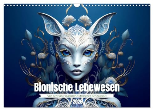 Bionische Lebewesen - Von der Natur inspirierte Menschen der Zukunft (Wandkalender 2026 DIN A3 quer), CALVENDO Monatskalender: Hybride Ästhetik - Natur und Mensch (CALVENDO Menschen)