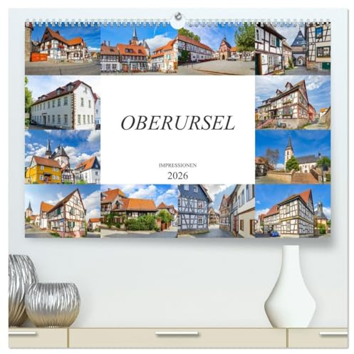 Oberursel Impressionen (hochwertiger Premium Wandkalender 2026 DIN A2 quer), Kunstdruck in Hochglanz: Wunderschöne zwölf Bilder der Stadt Oberursel (CALVENDO Orte)