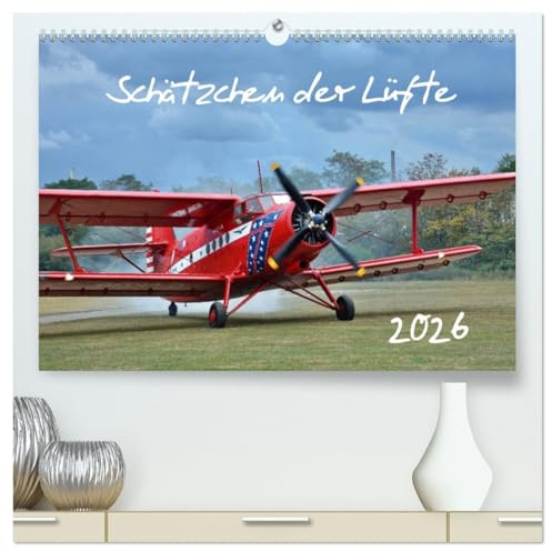Schätzchen der Lüfte (hochwertiger Premium Wandkalender 2026 DIN A2 quer), Kunstdruck in Hochglanz: Seltene Oldtimer, eine besondere Beobachtung auf dem Flugplatz Kurtekotten (CALVENDO Sport)