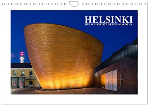 Helsinki - Die weiße Stadt des Nordens (Wandkalender 2026 DIN A4 quer), CALVENDO Monatskalender: Helsinki, Finnlands Hauptstadt wurde wegen ihrer ... Stadt des Nordens bezeichnet. (CALVENDO Orte)